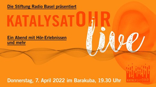 Bild von «katalysatOHR» live - Ein Abend mit Hör-Erlebnissen und mehr...